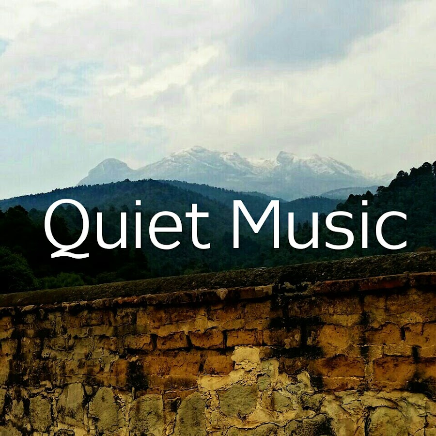 Quiet Music YouTube