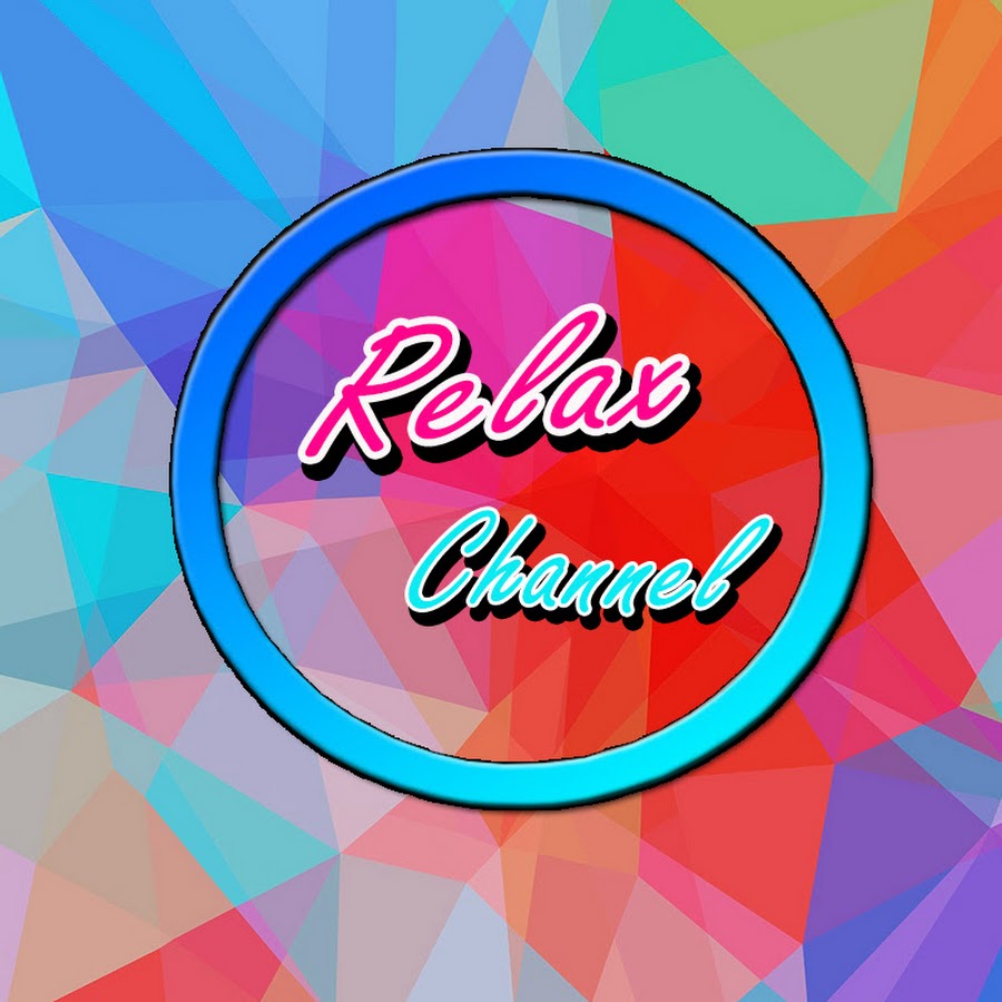 Relax Channel YouTube