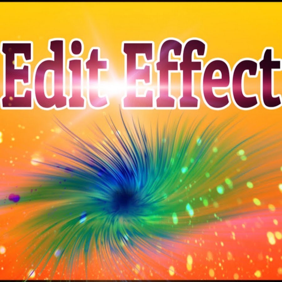 Edit Effect YouTube