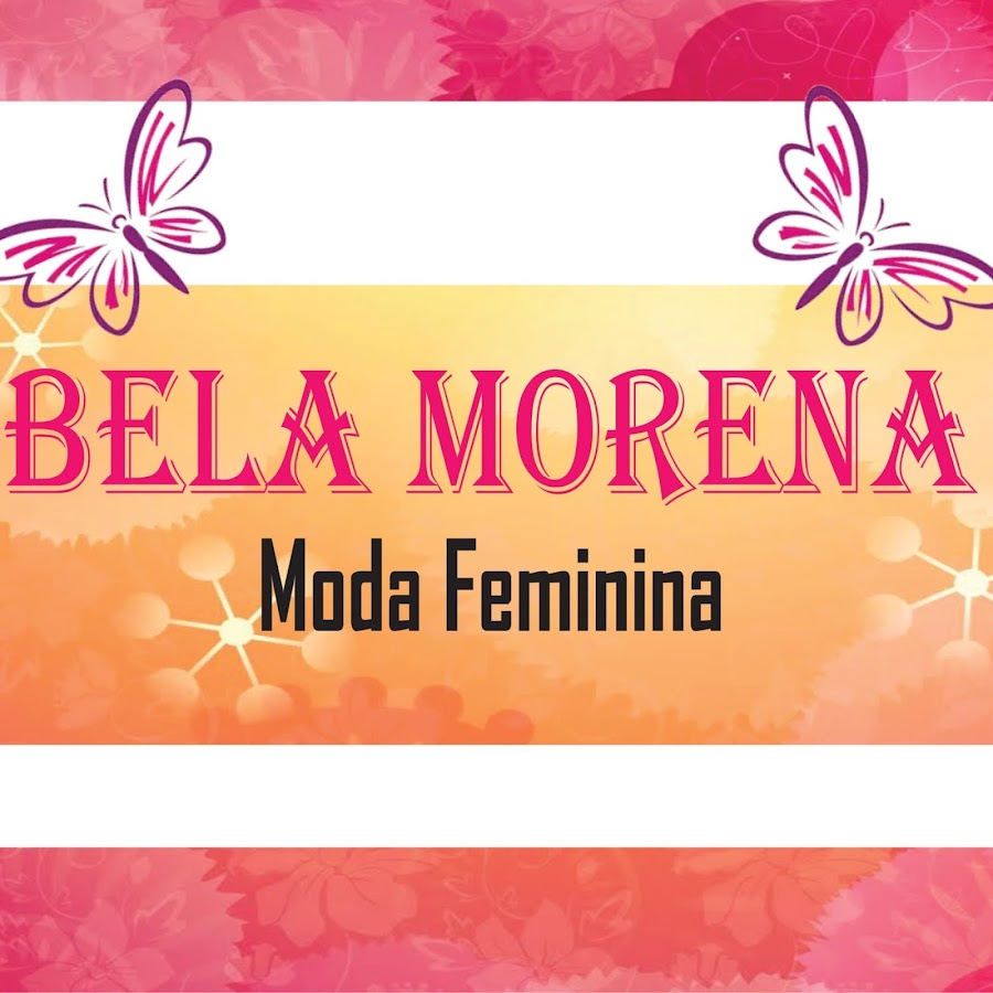 Bela Morena Moda Feminina - YouTube