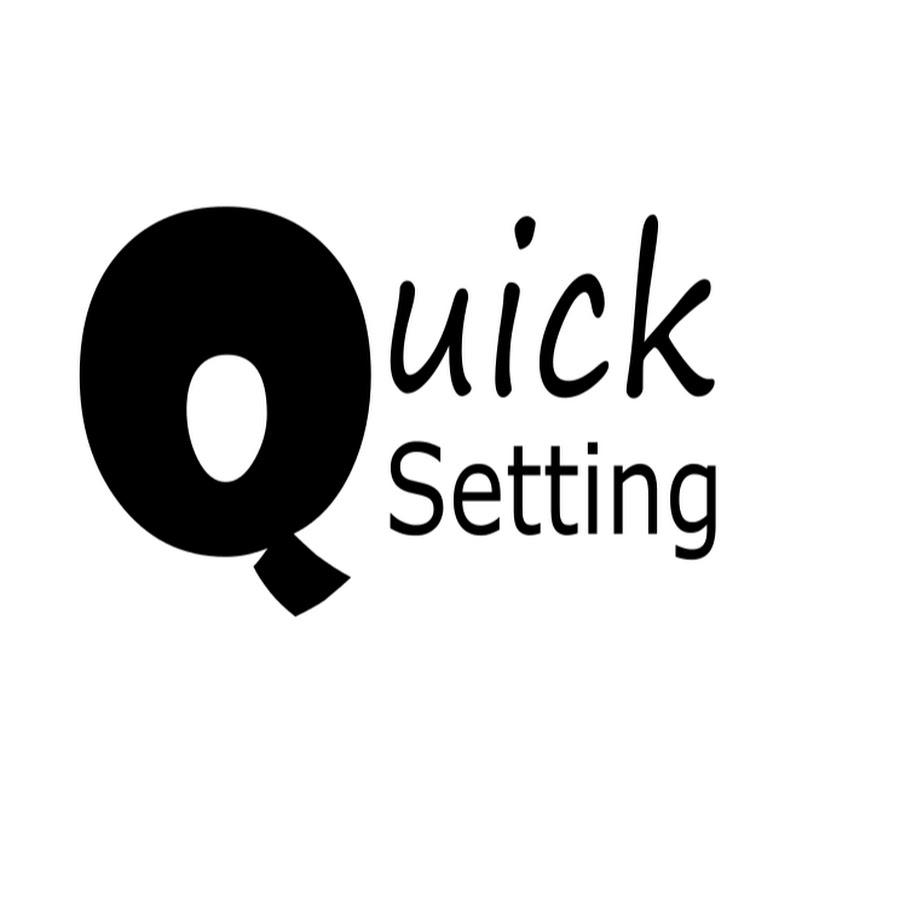 Quick Setting - YouTube