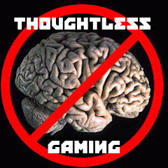 Thoughtless Gaming