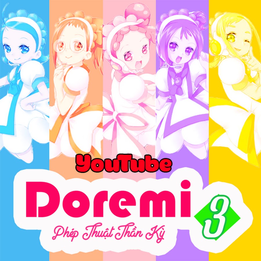 Doremi - Phép Thuật Thần Kỳ OFFICIAL - YouTube
