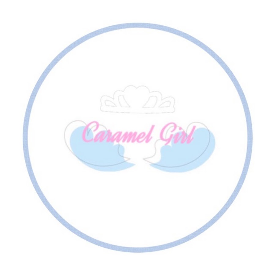 Caramel Girl YouTube