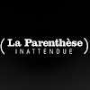 What could La parenthèse inattendue buy with $100 thousand?