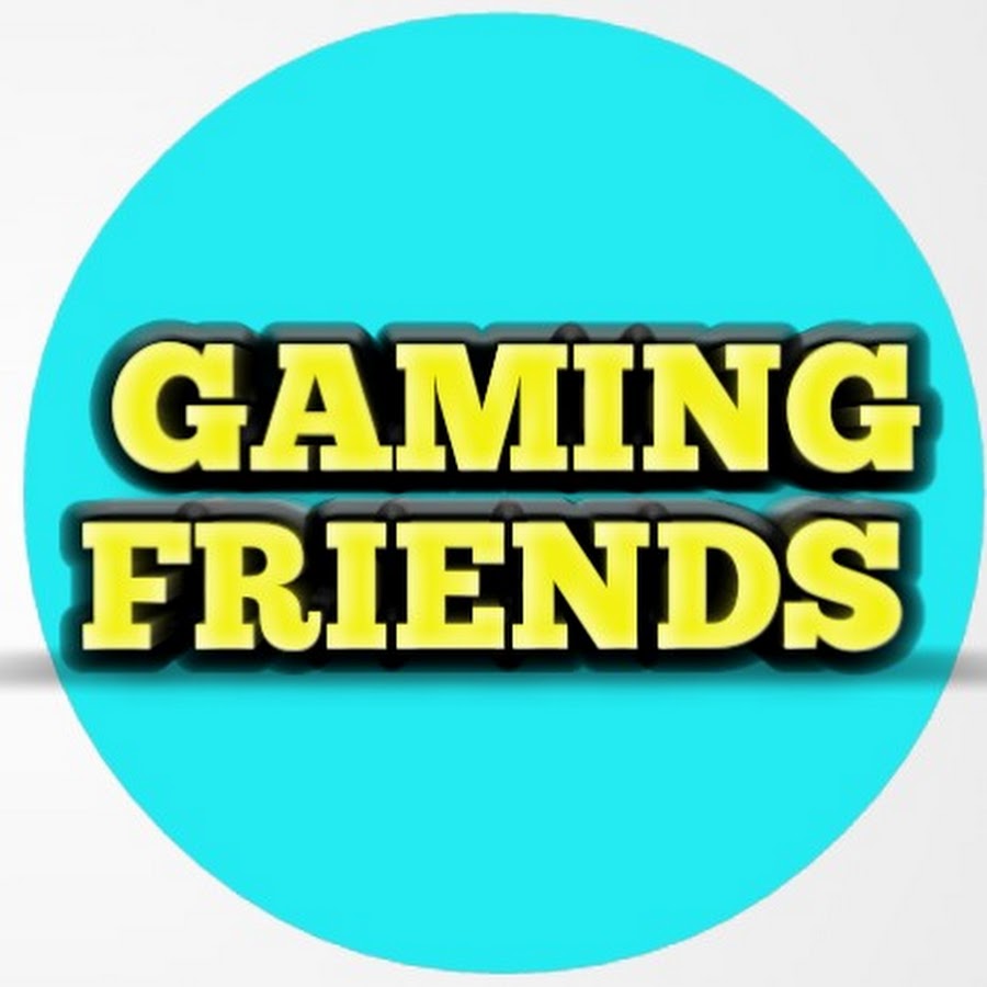 GAMING FRIENDS YouTube