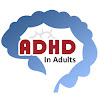 ADHD in Adults 