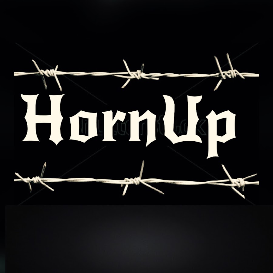 Horn Up YouTube