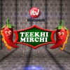 What could Teekhi Mirchi buy with $1.32 million?