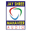 What could Jay Shree Mahaveer Audio buy with $100 thousand?