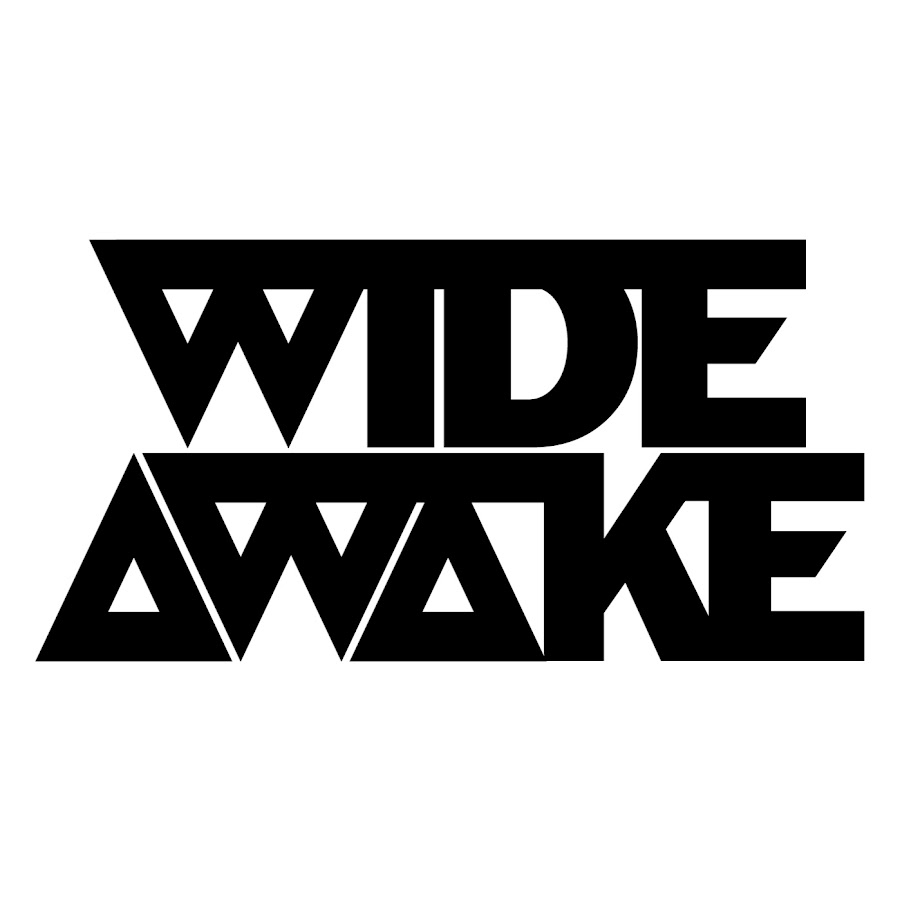 WIDE AWAKE - YouTube