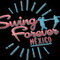Swing Forever! México
