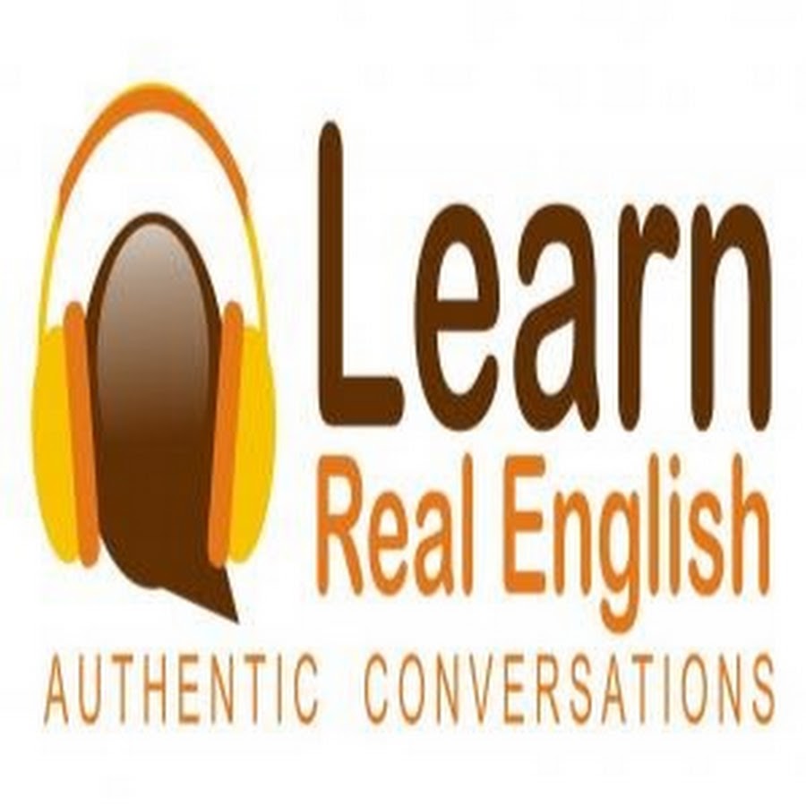 Learn real. Learn real English.