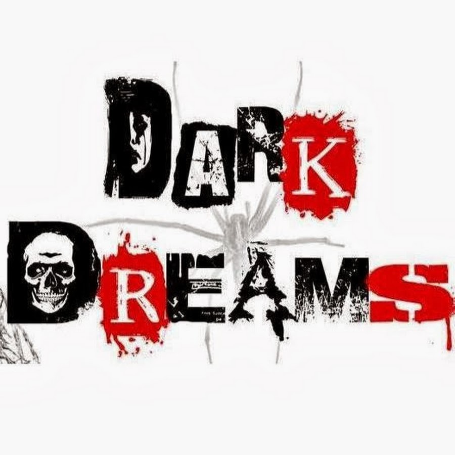 Dark Dreams YouTube