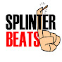 Splinter Beats