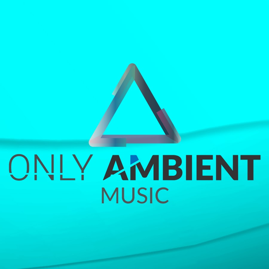 Ambient Music YouTube