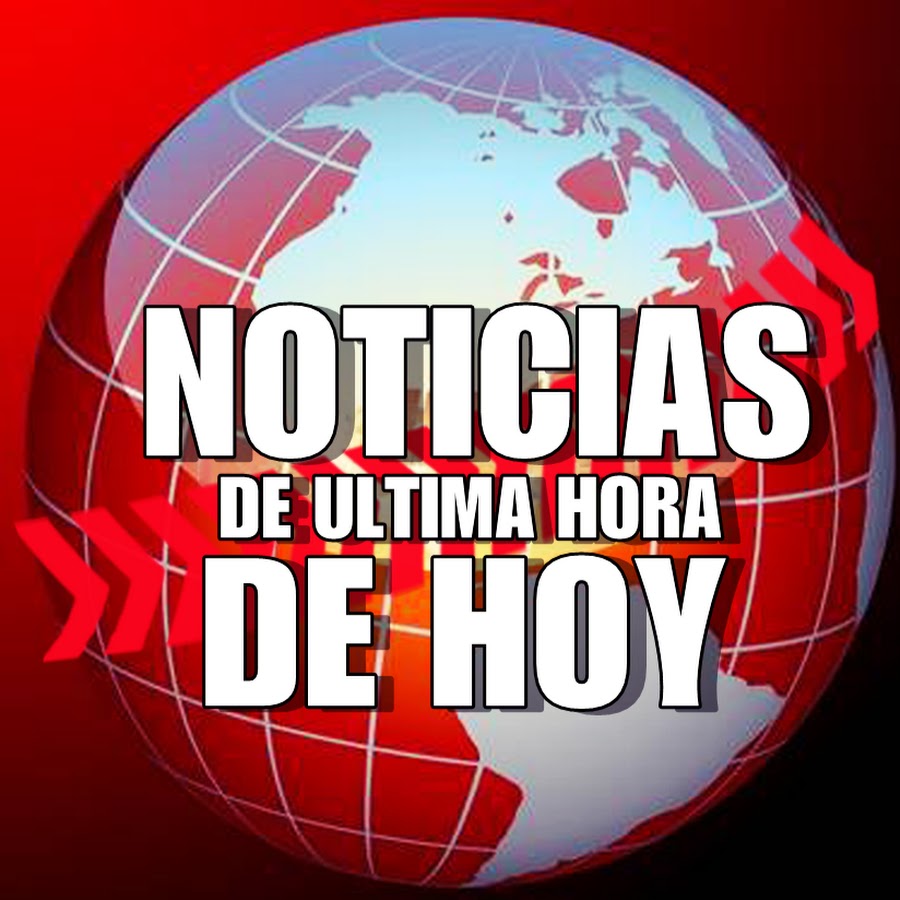 NOTICIAS DE ULTIMA HORA HOY TV YouTube
