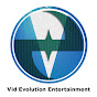 Vid Evolution Entertainment Films