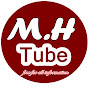 M.H TUBE