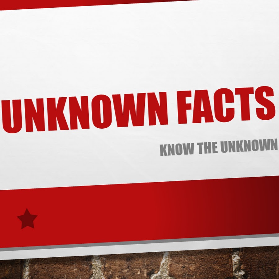 Unknown Facts YouTube