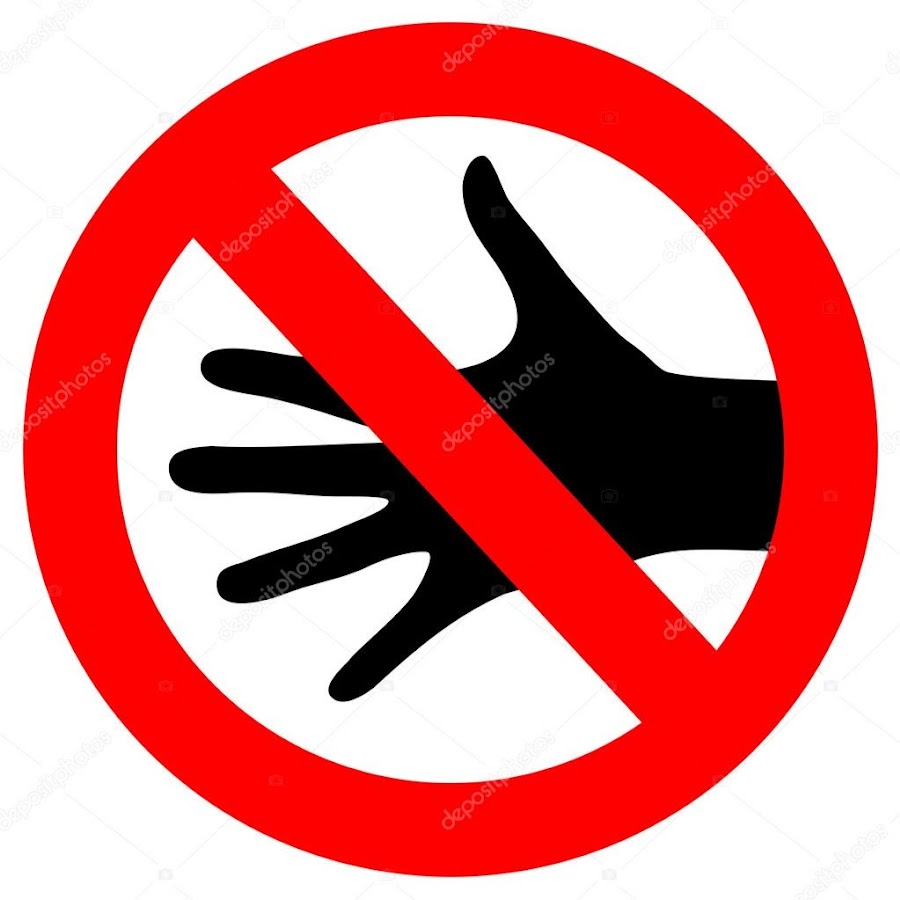 Знак где есть рука. Запрещается трогать руками. Перечеркнутая рука. Табличка не прикасаться. Запрещающий знак руками не трогать.