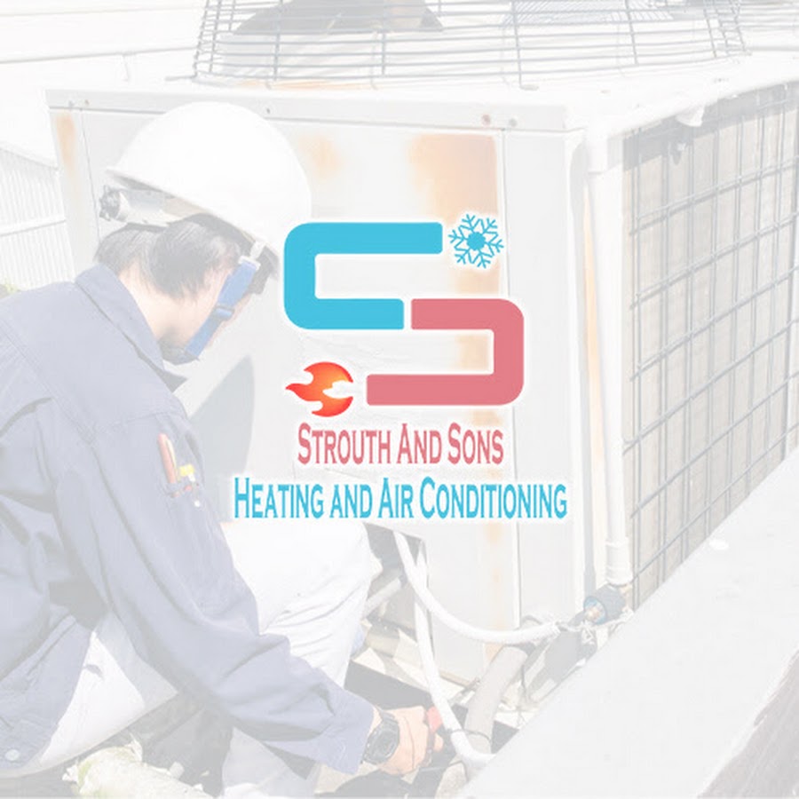 Strouth And Sons Heating and Air Conditioning YouTube