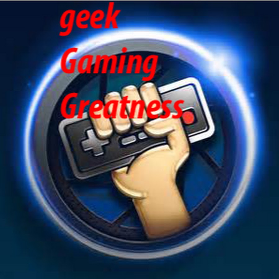 Geek, Gaming and Greatness - YouTube