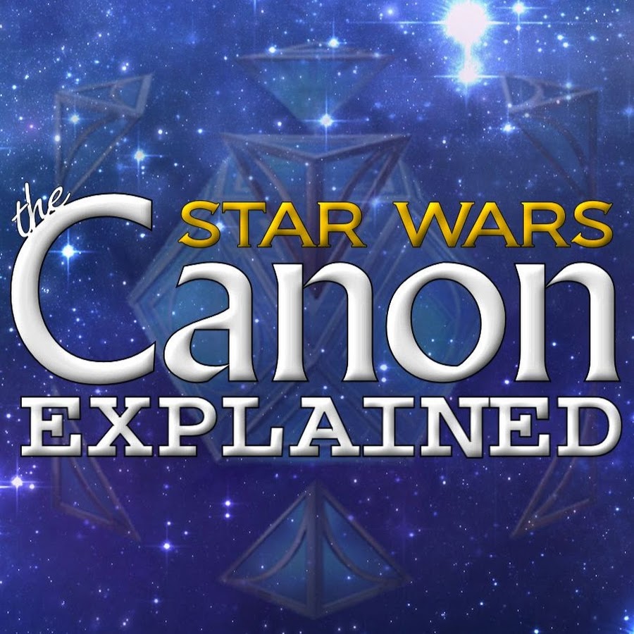 Star Wars: The Canon Explained - YouTube
