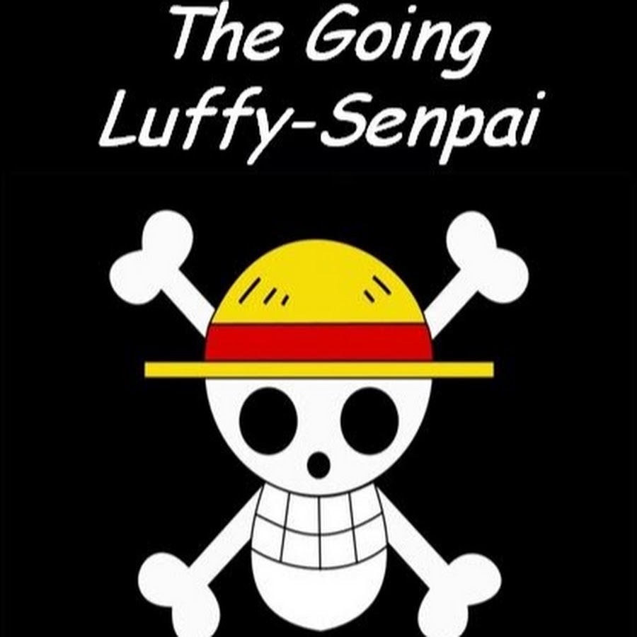 The Going Luffy-Senpai : ONE PIECE - YouTube