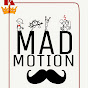 Mad Motion