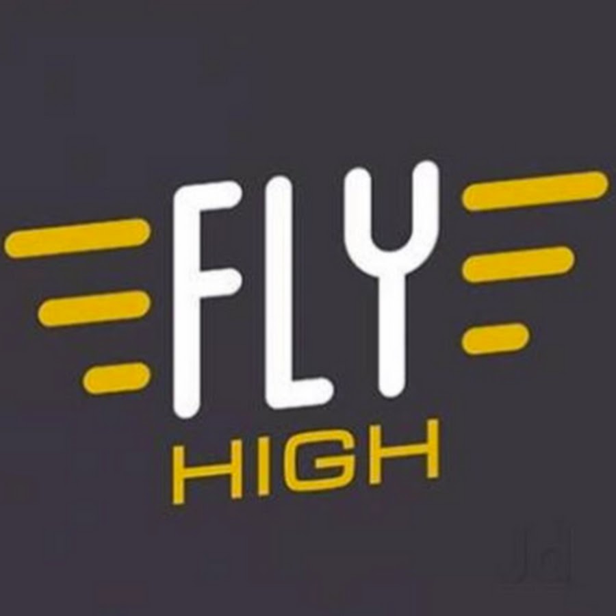 Fly higher надпись. Fly High 7. Fly high 5