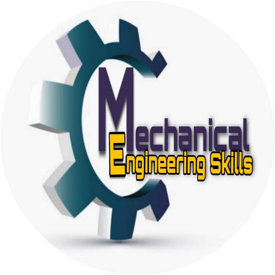 MECHANICAL ENGINEERING SKILLS YouTube