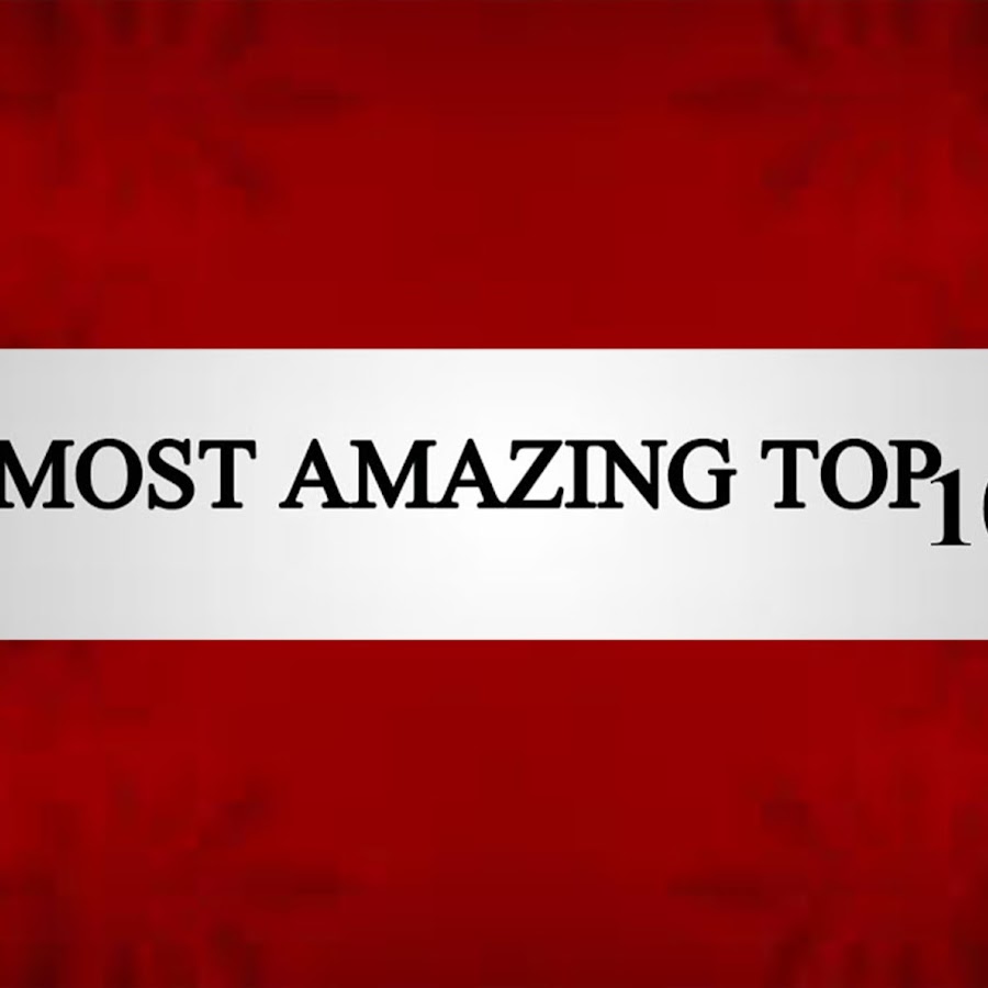 Most Amazing Top 10 YouTube
