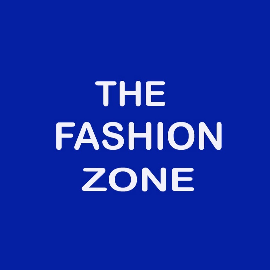 The Fashion Zone - YouTube