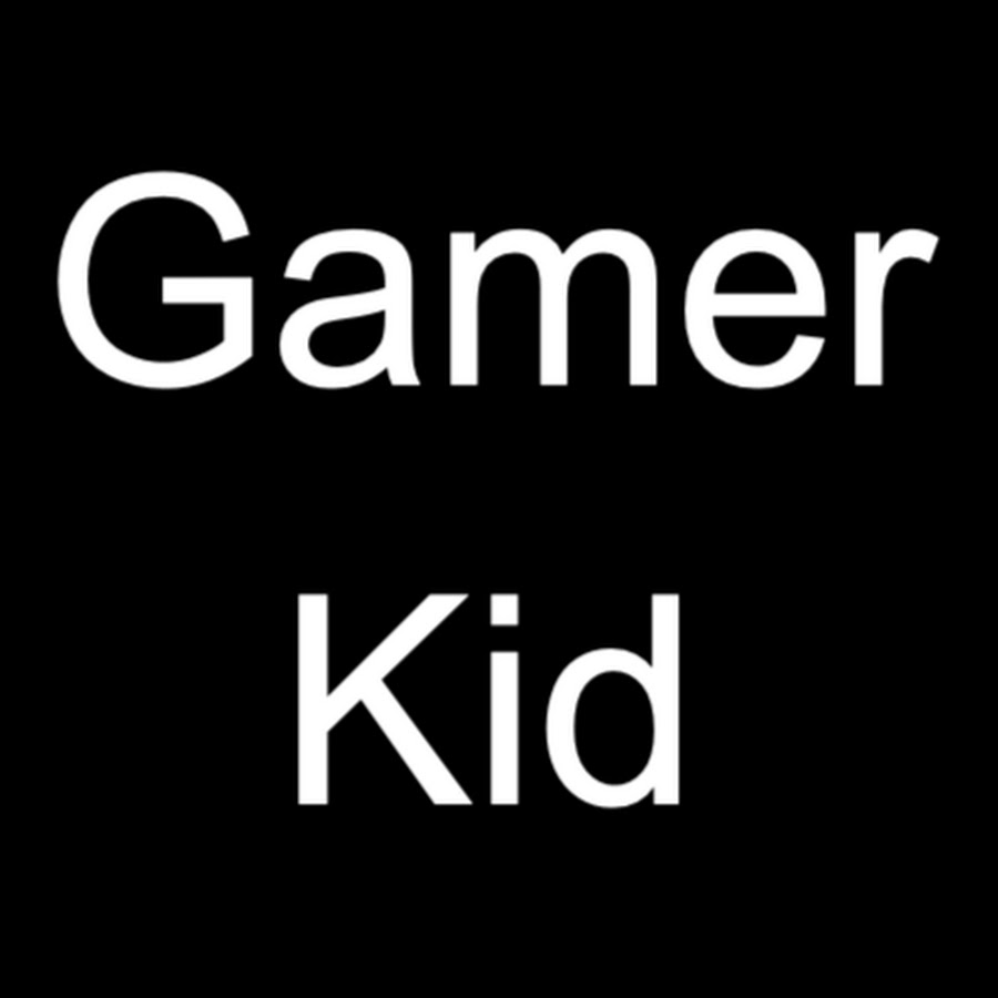 GamerKid - YouTube