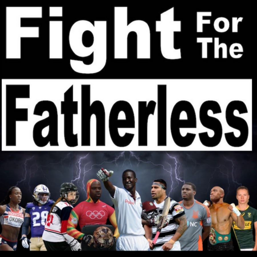 Fight For The Fatherless YouTube