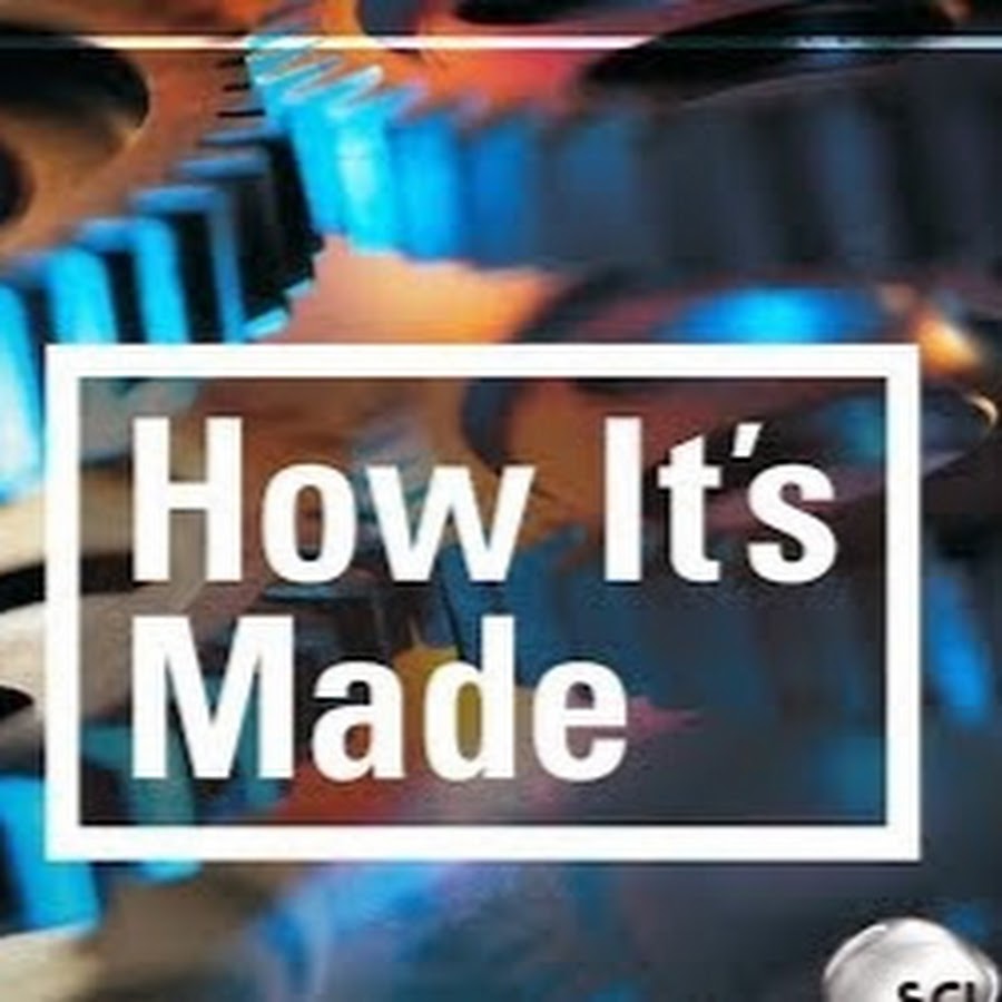 How It's Made 2015 YouTube