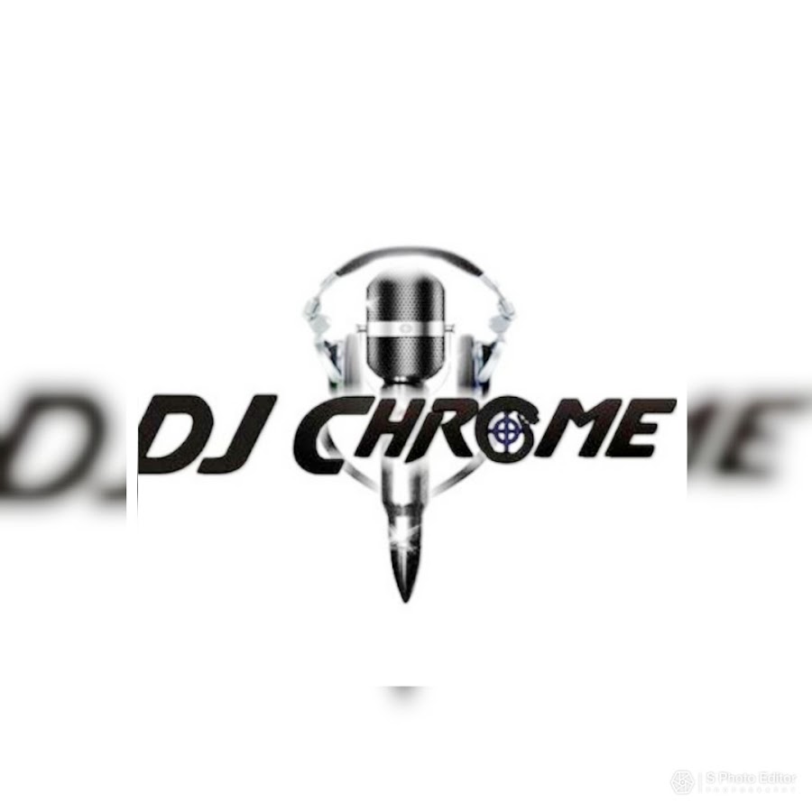 Dj Chrome YouTube