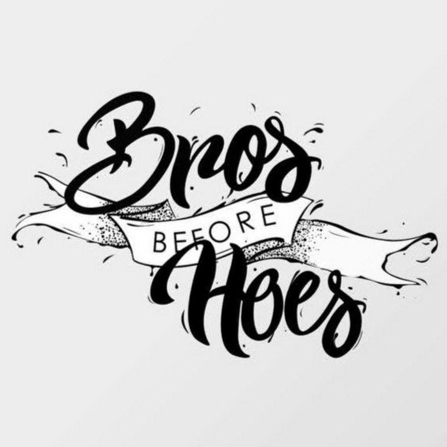 " переевод. " переевод. Bros before hoes. Before bros. Bros before hoes (2015).