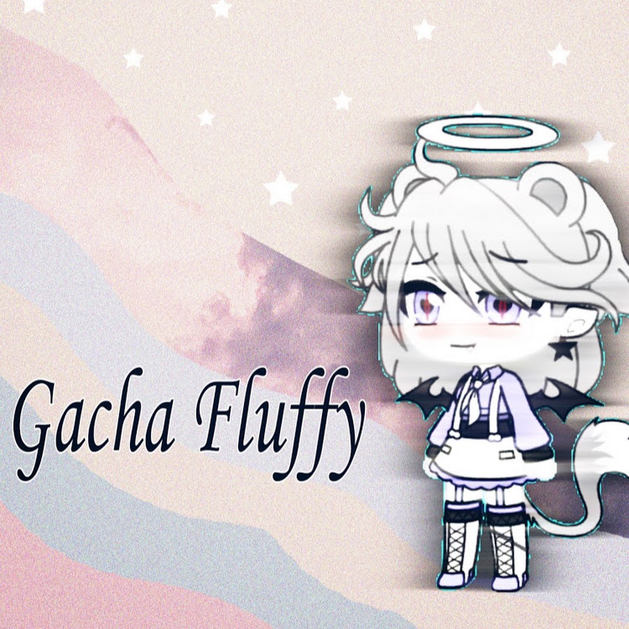 Gacha Fluffy YouTube