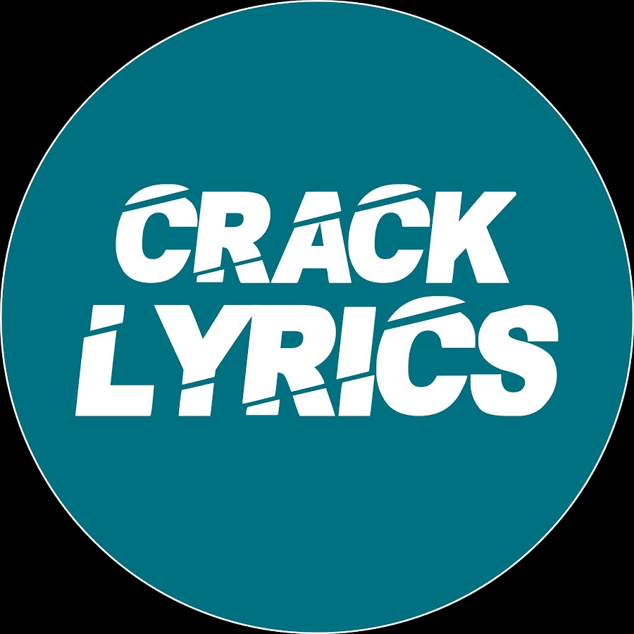 Crack Lyrics YouTube