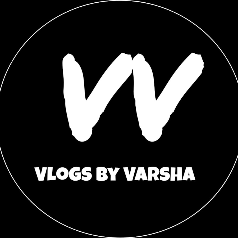 VLOGS BY VARSHA