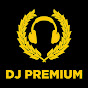 DJ PREMIUM