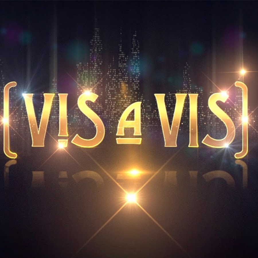 Vis a Vis - YouTube