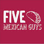 5 Mexican Guys