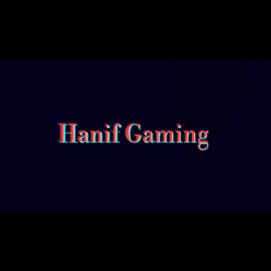 Si Hanif Gaming YouTube