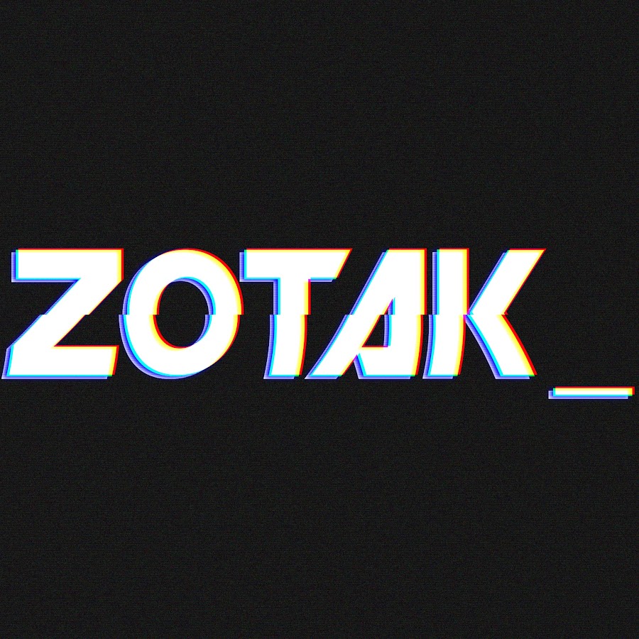 Zotak_ - YouTube