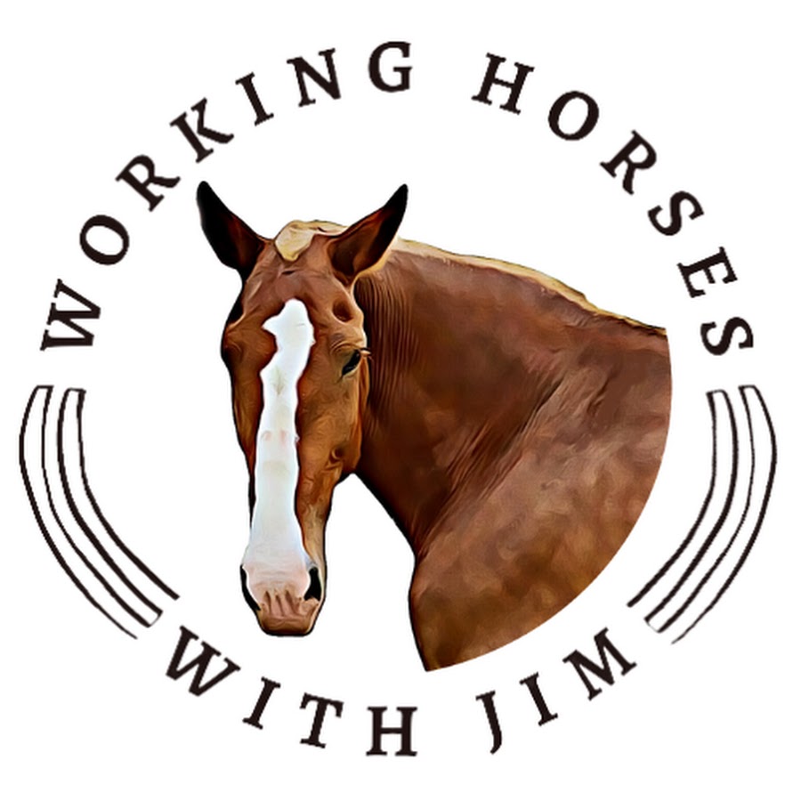 Working Horses With Jim YouTube
