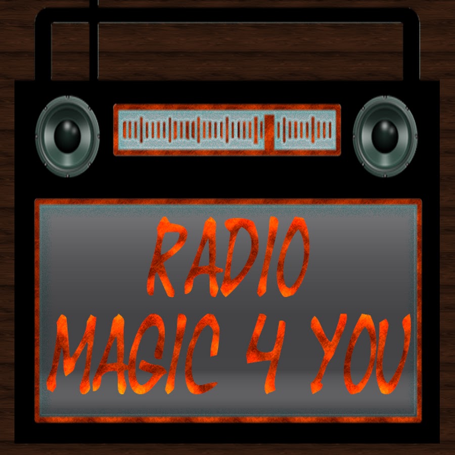 Radio Magic 4 You YouTube