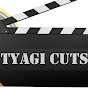 TYAGI Cuts